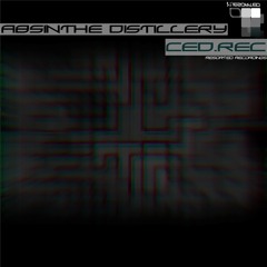 Ced.Rec-Absinthe Distillery (Original mix ) Resorted recordings