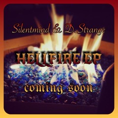 HELL FIRE - SILENTMIND/D.STRANGE A.K.A. THE BOOK OF DANIEL (HELLFIRE E.P.)