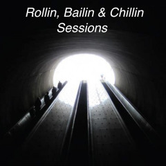 Rollin Ballin & Chillin Sessions 009
