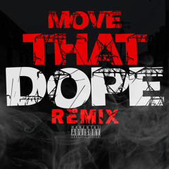Move That Dope Remix