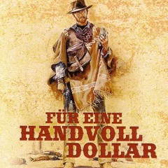 A Fistful Of Dollars (Beat)
