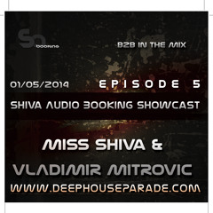 Miss Shiva & Vladimir Mitrovic b2b In The Mix at Deep House Parade * SAB episode#05 02/05/2014