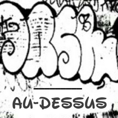 Au Dessus by Dash