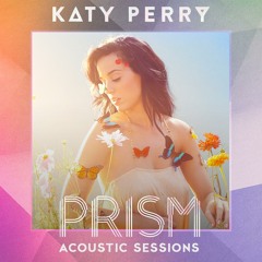 Katy Perry - PRISM (Accoustic) by CCMC