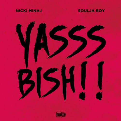 Yas Bish Nicki Verse By Minajxknowles