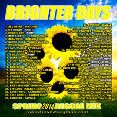 Brighter Days - Spring 2014 Reggae Mix