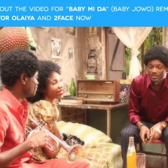 Baby Mi Da (Baby Jowo Remix) - Dr Victor Olaiya ft. 2face Idibia