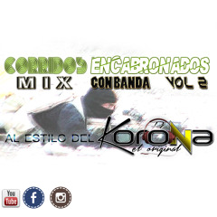 (2O14)CORRIDOS ENCABRONADOS MiX - (CON BANDA) VOLUMEN #2