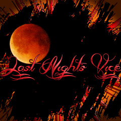 Last Night's Vice-All I Know