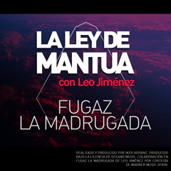 Fugaz La Madrugada (Con Leo Jiménez)