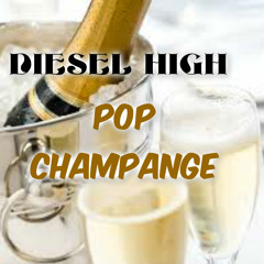 Diesel High - Come Make We (Pop Champagne)Enjoyment riddim