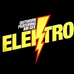 Outwork- Elektro (Mishell Reuz remix)