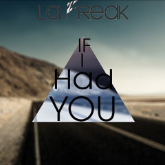 Matthew LaFreak - If I Had You (Original Mix) [Free Download]