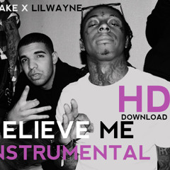 Lil Wayne Ft. Drake - Believe Me (Instrumental)ARI GOLD REMAKE