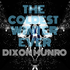 The Coldest Winter Ever