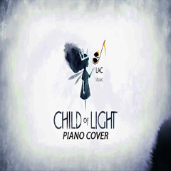 Child of Light-Piano (Demo)
