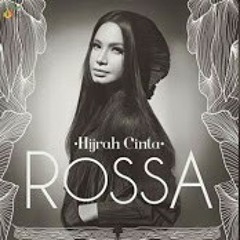 Hijrah Cinta - Rossa (OST. Uje Pipik)