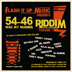 VA - 54-46 Riddim Vol.1 (Flash it Up Music) Promo Mix by Lord Lyta
