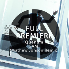 Premiere: Quenum - 5AM (Mathew Jonson Remix)