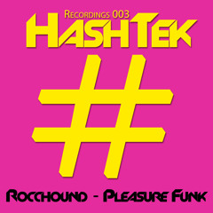 Pleasure Funk - Snippet - HashTek Rec 003