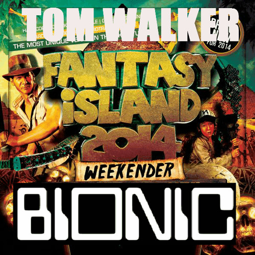 TOM WALKER - FANTASY ISLAND/BIONIC PROMO