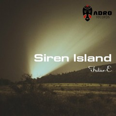04 Futur-E - Siren Island (Original mix) [ADRO Records]