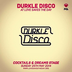 Durkle Disco x Love Saves The Day Mix - Lamont x Lojik x Daffy x OH91 x Unkey