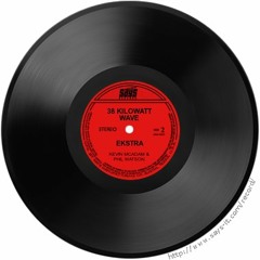 38 Kilowatt Wave - Ekstra
