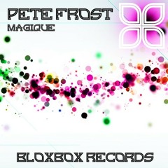 Pete Frost - Magique (Jacques Groove Remix)[Bloxbox Records]