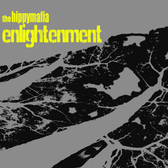 The Hippymafia  -  " Enlightenment "