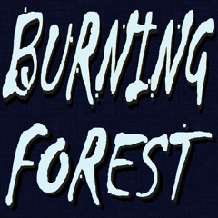 Burning Forest - Vanguard  [FREE DOWNLOAD]