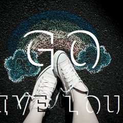 Loud & Proud - GO! [FREE TRACK!]