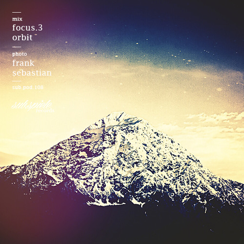 sub.pod.108 - focus.3 - Orbit