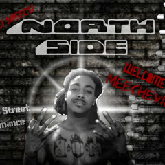 Milli Meech-Northside(#Glockapow Productions)