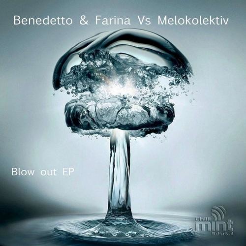 Benedetto & Farina - Blow Out (Softcash Remix)