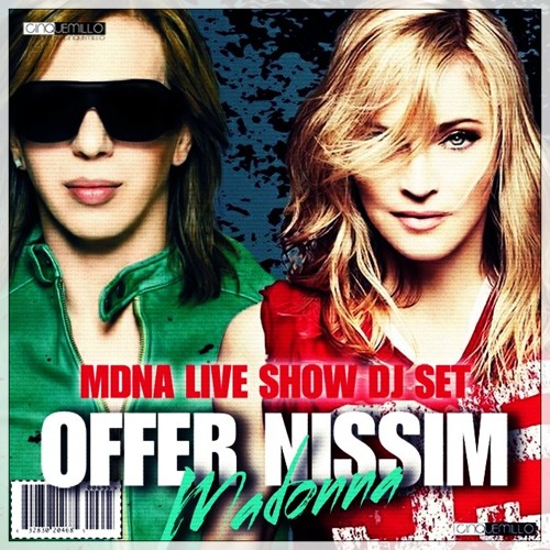 Offer Nissim MDNA Live Show DJ Set