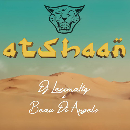 DJ Lexxmatiq x Beau Di Angelo - Atshaan
