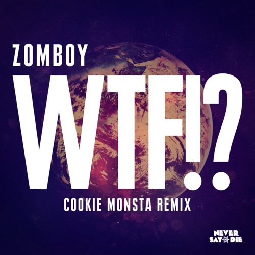 Zomboy - WTF! (Original Mix) (exclusive)