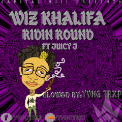 Wiz Khalifa - Ridin Round ft. Juicy J (slowed by YVNG TRXP)
