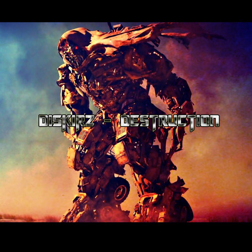 Diskirz - Destruction [FREE DOWNLOAD]