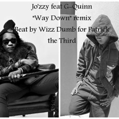 Jo'zzy [feat. G - Quinn] - Way Down (remix) [adjusted]