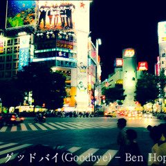 グッドバイ(Goodbye) by toe - Ben Hopgood Remix