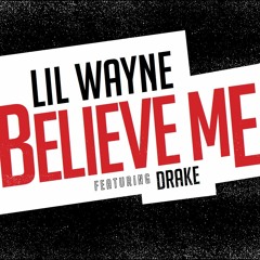 Believe Me - Lil wayne Drake (OFFICIAL INSTRUMENTAL BEAT FREE DOWNLOAD) Prod. by Young Cube