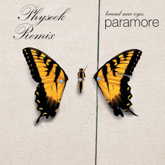 Paramore - All I Wanted  (Physeek Remix)