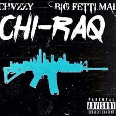 Chazz villy - Chiraq Ft Big Fetti Mal