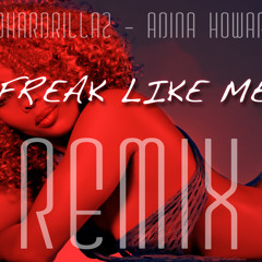 GOHARDRILLAZ - Freak Like Me Remix Feat. Adina Howard