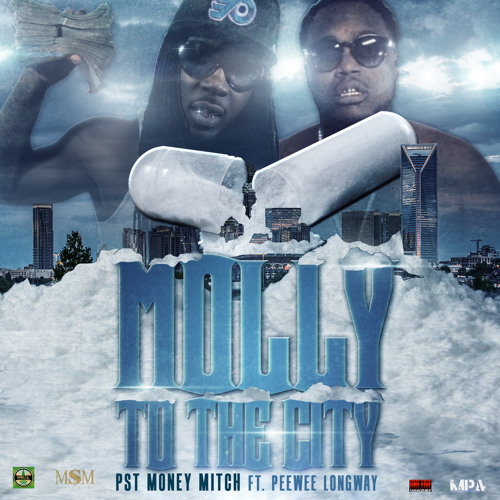 MOLLY TO THE CITY FT. MPA PEEWEE LONGWAY