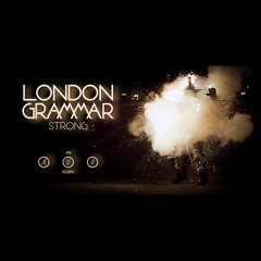 London Grammar - Strong [Au4 Remix]