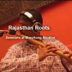 Rajasthan Roots Electronica - Munshi Khan - Bairagi - Chill Out