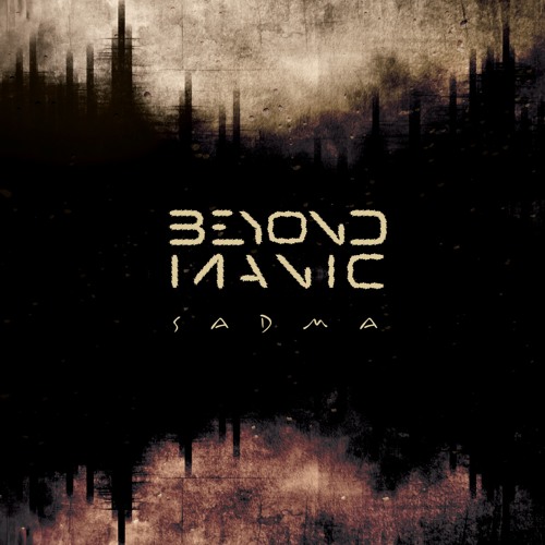 Beyond Manic - Sadma